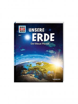 TESSLOFF VERLAG | Buch - Was ist Was - Unsere Erde - Der blaue Planet (1)