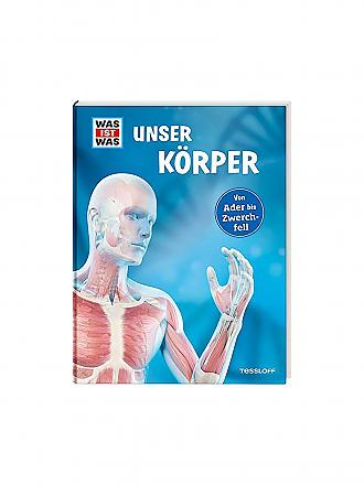 TESSLOFF VERLAG | Buch - Was ist Was - Unser Körper