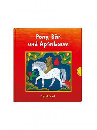 THIENEMANN VERLAG | Buch - Pony, Bär und Apfelbaum