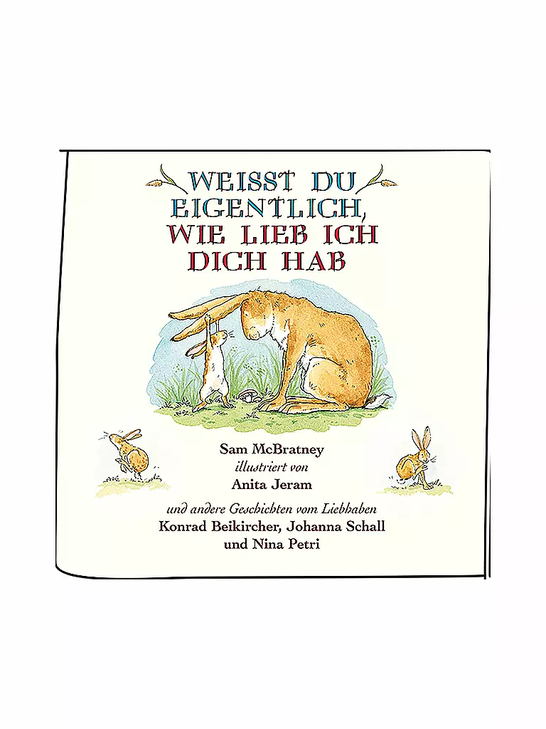 TONIES | Hörfigur - Titel	Weißt du eigentlich wie lieb ich dich hab? | keine Farbe