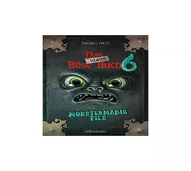 UEBERREUTER VERLAG Das kleine Böse Buch 6 Monstermaessig fies Myst