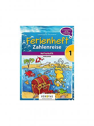 VERITAS VERLAG | Ferienheft Zahlenreise - Mathematik Volksschule 1. Klasse (Vorbereitung 2. Klasse)