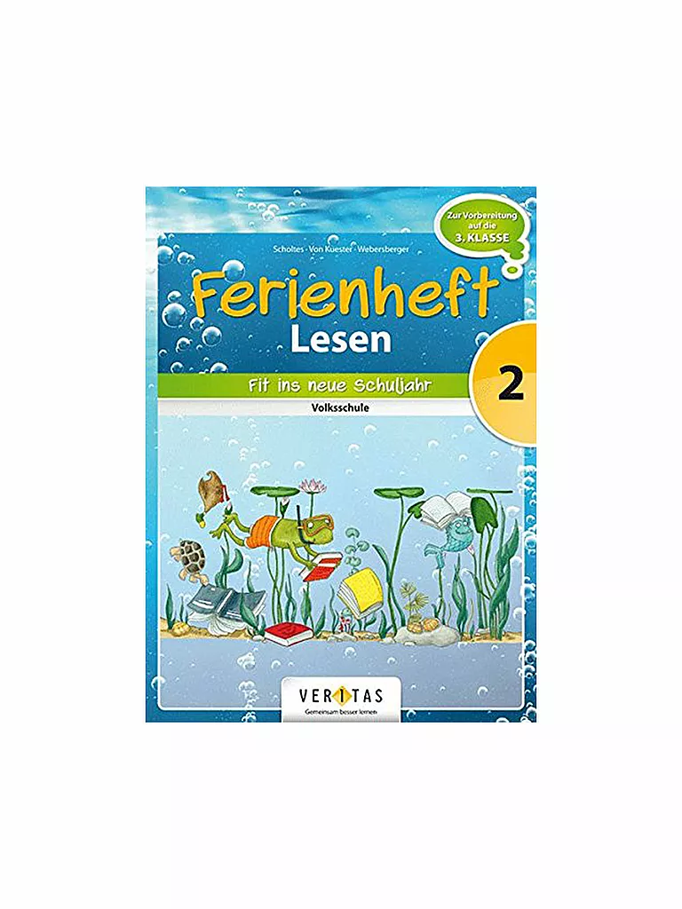 VERITAS VERLAG | Ferienheft Lesen - Volksschule 2. Klasse (Vorbereitung 3. Klasse) | keine Farbe