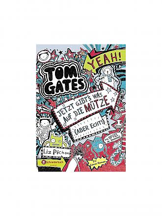 VGS EGMONT SCHNEIDER VERLAG | Tom Gates - Jetzt gibt's was auf die Mütze Band 6