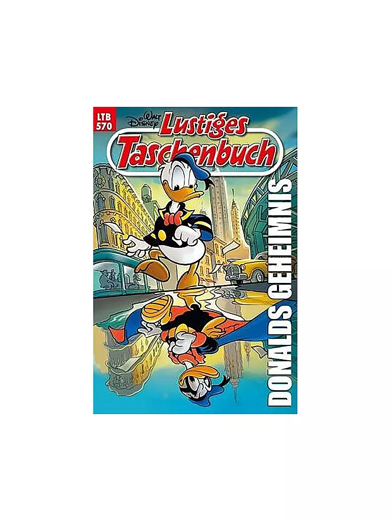 VGS EGMONT SCHNEIDER VERLAG | Lustiges Taschenbuch 570 - Donalds Geheimnis | keine Farbe