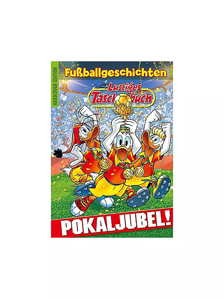 VGS EGMONT SCHNEIDER VERLAG | Lustiges Taschenbuch Fussballgeschichten - Pokaljubel! | keine Farbe