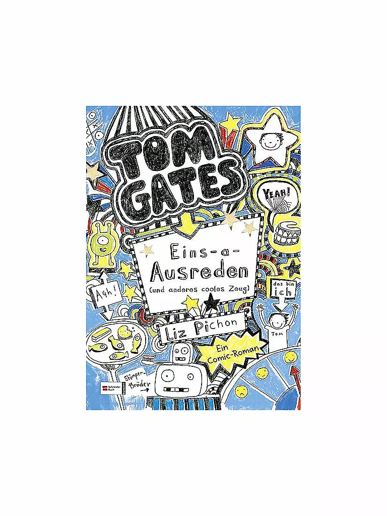 VGS EGMONT SCHNEIDER VERLAG | Tom Gates - Eins-a-Ausreden und anderes cooles Zeug Band 2 | keine Farbe