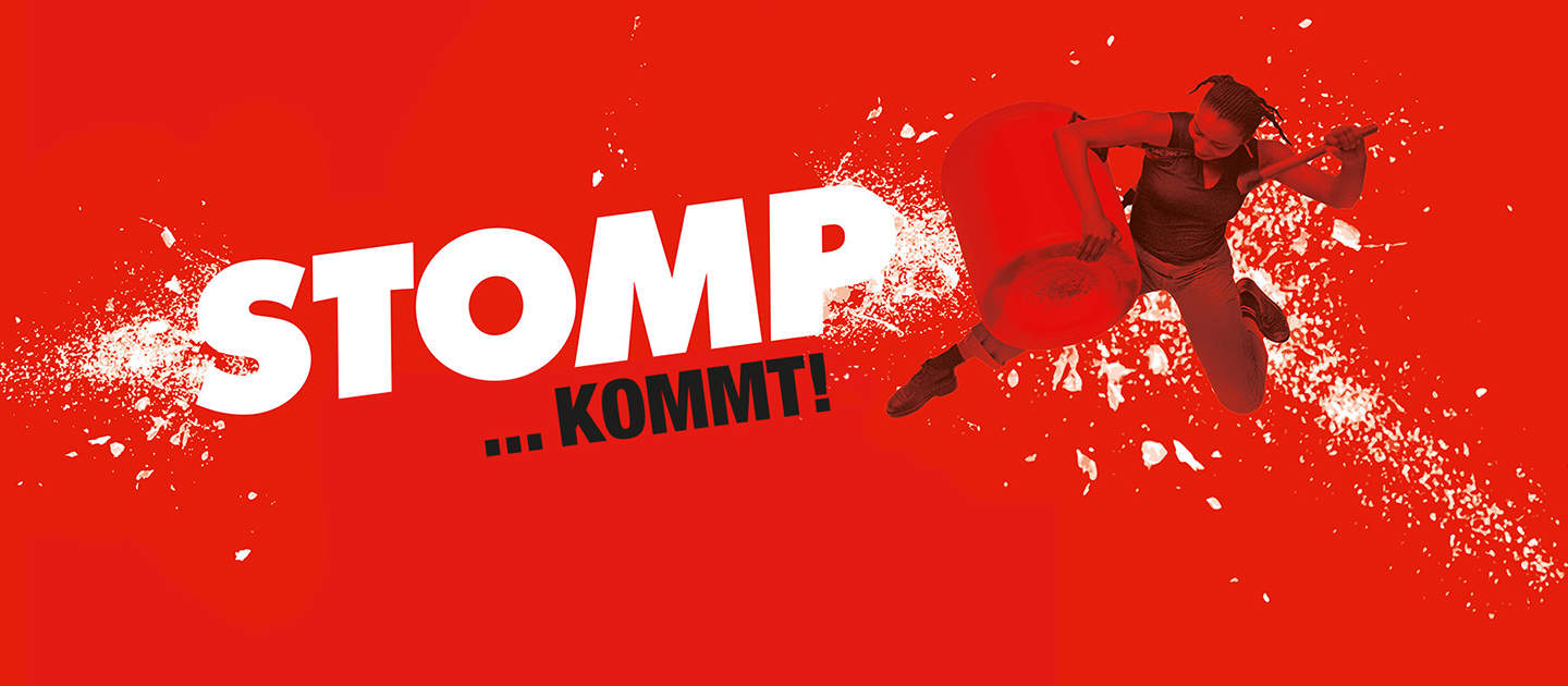 STOMP… KOMMT! – FRESHER! FASTER! FUNNIER! STOMP… KOMMT! – FRESHER! FASTER! FUNNIER!